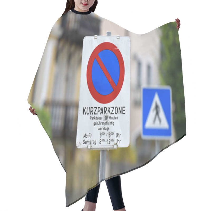 Personality  Sign Short-term Parking Zone In Bad Ischl, Austria, Europe Hair Cutting Cape