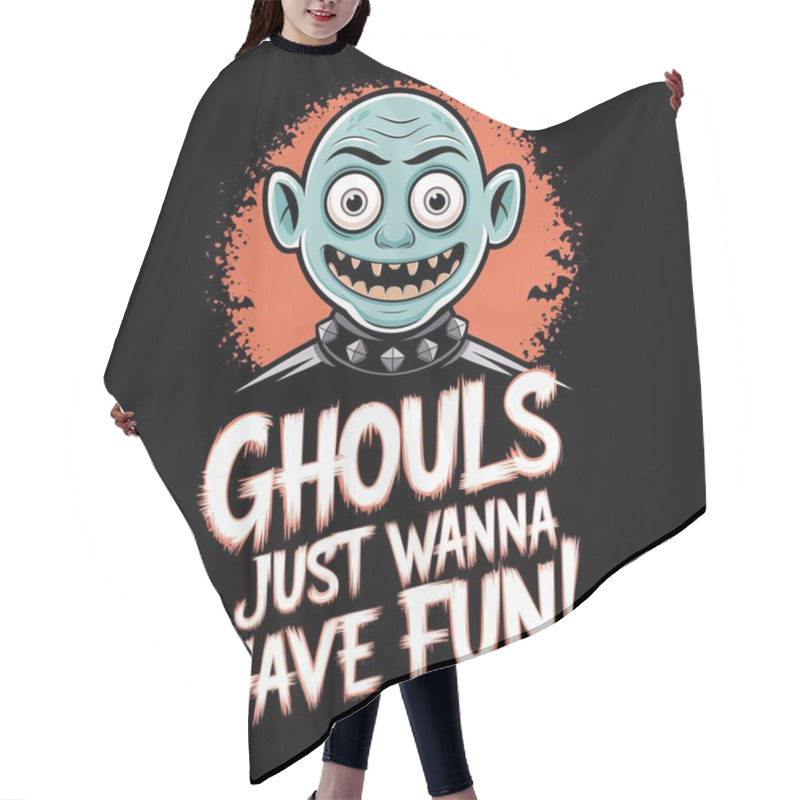 Personality  Ghouls Just Wanna Have Fun T-shirt, Halloween T-shirt, Spooky T-shirt, Funny Halloween Shirt, Halloween Party Shirt, Ghouls T-shirt, Cute Ghost Shirt, Halloween Humor Shirt, Halloween Costume Tee Hair Cutting Cape