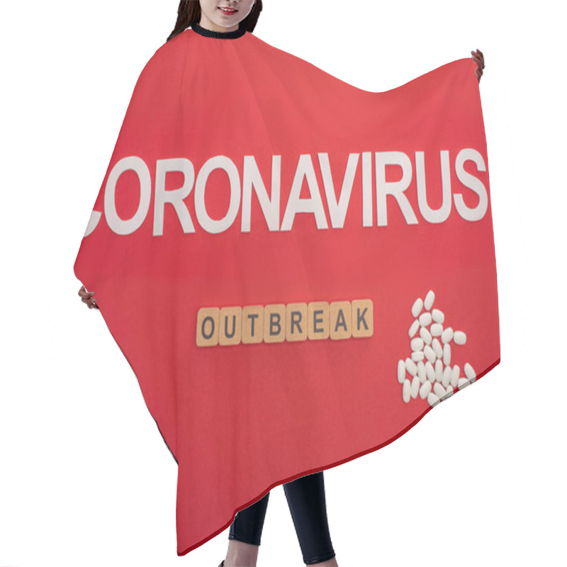 Personality  Top View Of Lettering Coronavirus And Outbreak On Wooden Cubes Near Pills On Red Background Hair Cutting Cape