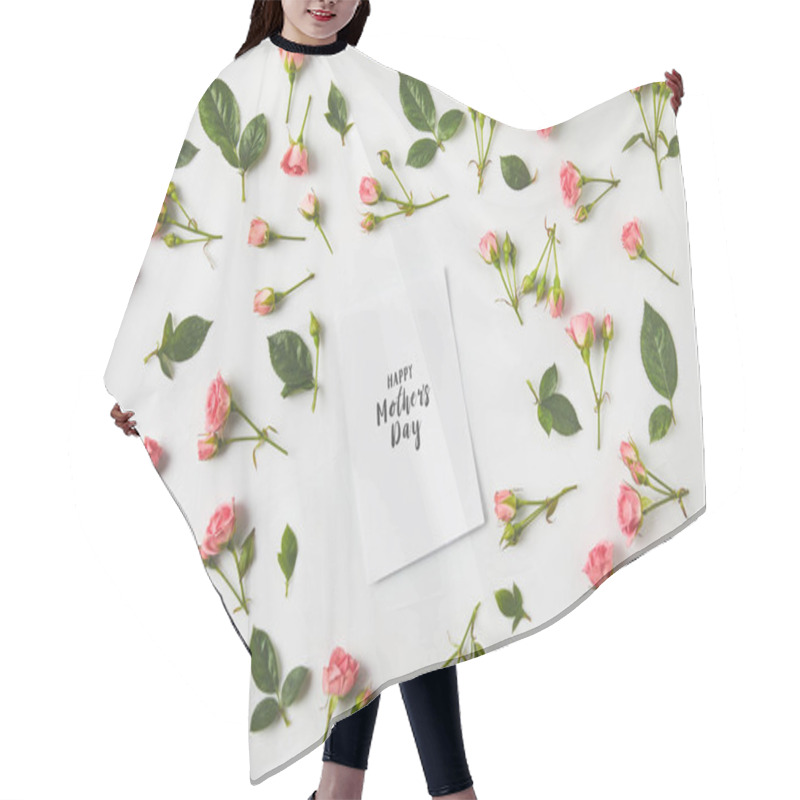 Personality  Top View Of Happy Mothers Day Greeting Card And Beautiful Pink Roses And Green Leaves On Grey   Hair Cutting Cape