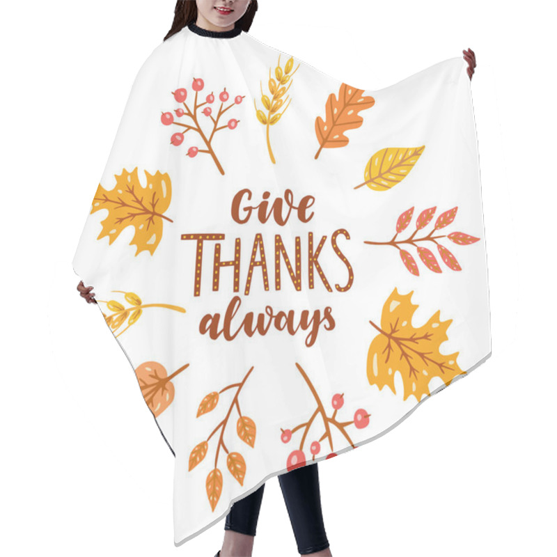 Personality  Give Thanks Always. Round Frame With Autumn Leaves. Hair Cutting Cape