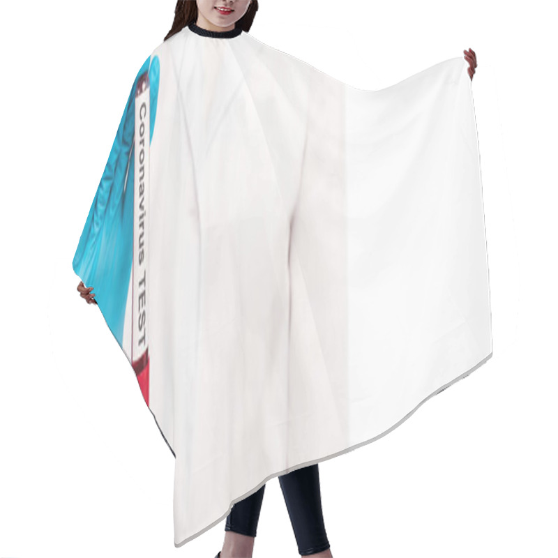 Personality  Panoramic Shot Of Scientist Holding Sample With Blood And Coronavirus Test Lettering Isolated On White  Hair Cutting Cape