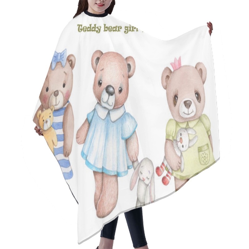 Personality  Watercolor Illustration Of Cute Cartoon Teddy Bear Girls. Toy Bears. For Kids Design, Posters, Cards, Prints. Hand Drawn. Isolated. Hair Cutting Cape