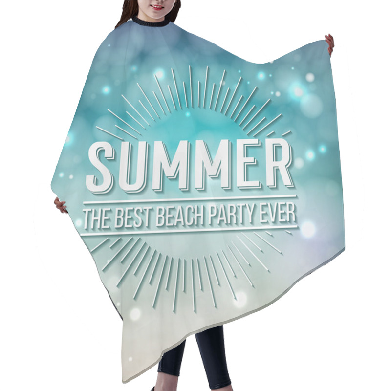 Personality  Summer Time Typographic Design. Summer Holidays, Adventure Label Hair Cutting Cape