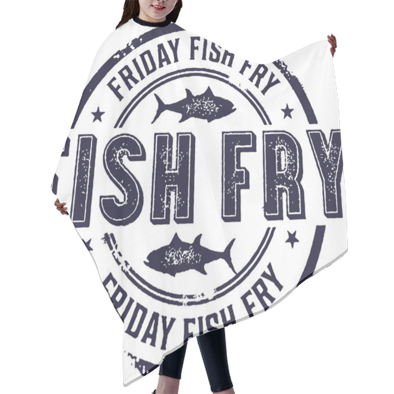 Personality  Friday Fish Fry Sign Hair Cutting Cape