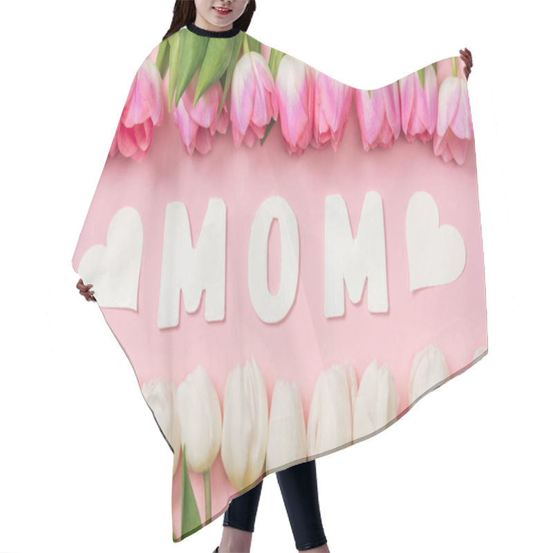 Personality  Pink And White Tulips Arranged In Rows With Paper Word Mom In Center On Pink Background Hair Cutting Cape