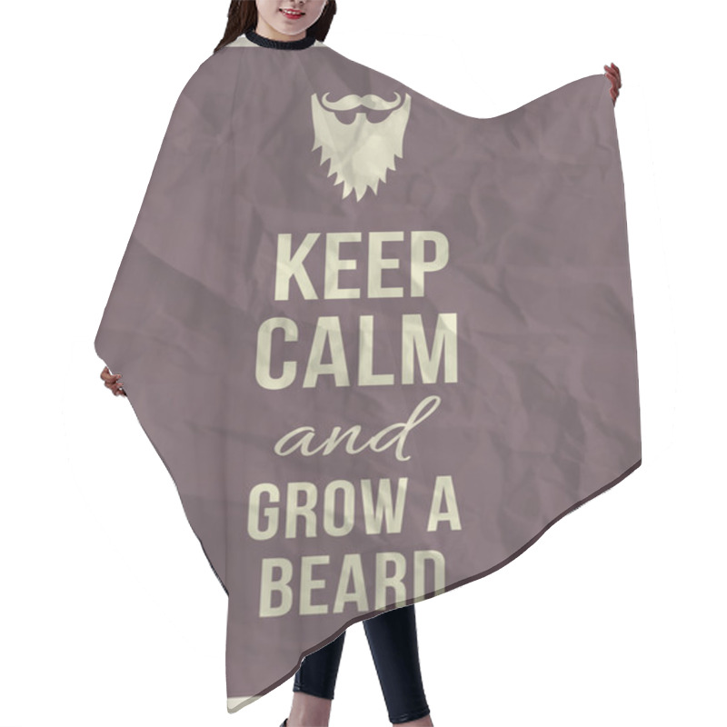 Personality  Keep Calm And Grow A Beard Quote On Crumpled Paper Texture Hair Cutting Cape