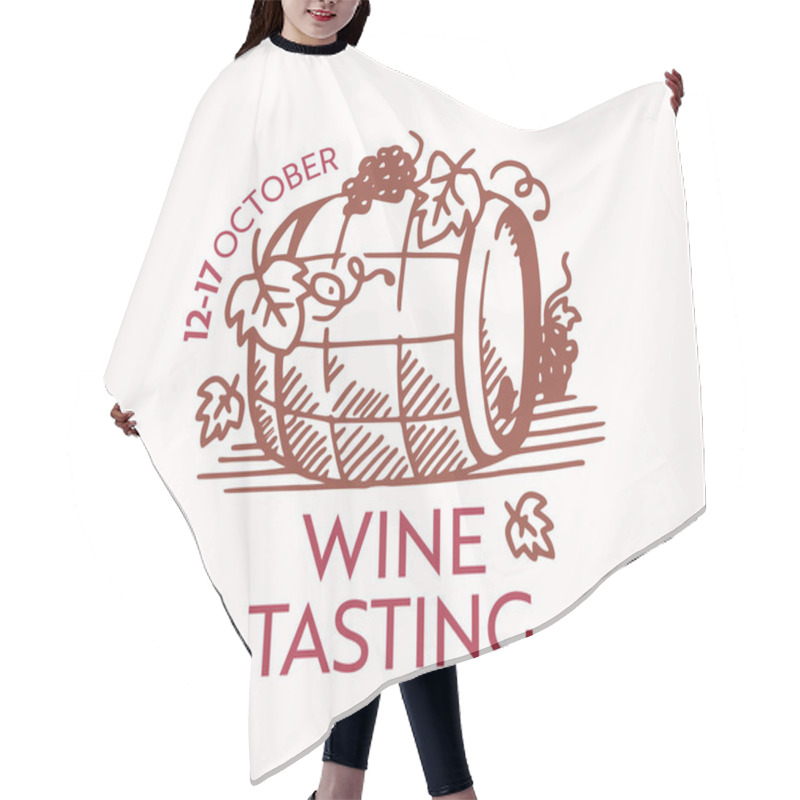 Personality  Wine Tasting Icon Or Label With Wooden Barrel And Grapes Vine Emblem For Festival Event, Alcohol Drink Fest, Bar Promo Hair Cutting Cape