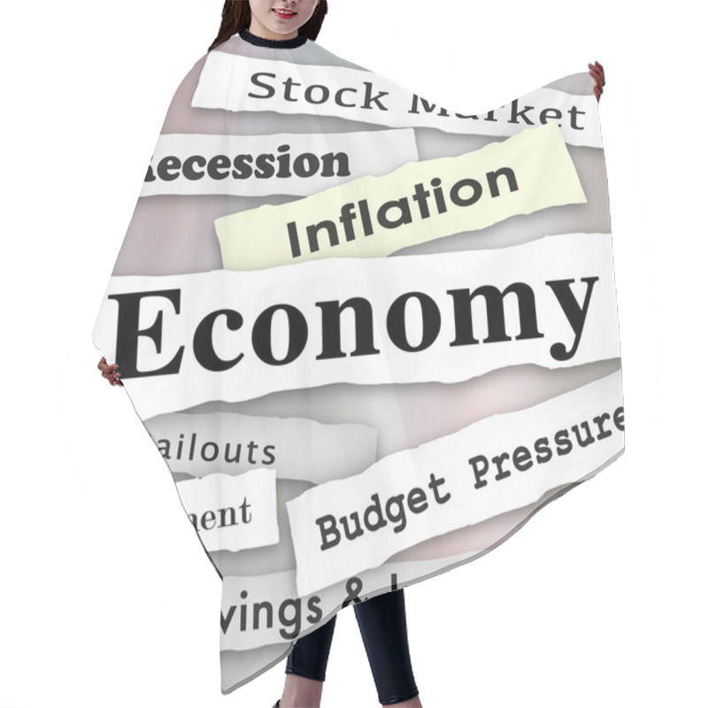 Personality  Economy Headlines With Words Stock Market, Savings, Investment, Financial, Bailout, Recession, Employement Hair Cutting Cape