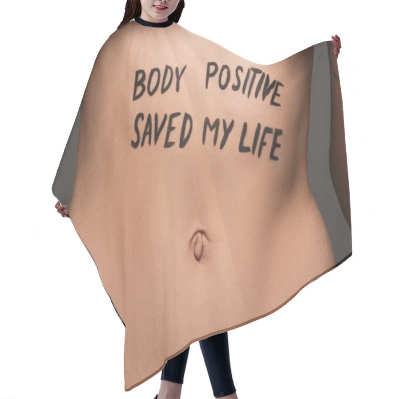 Personality  Cropped View Of Young Woman With Body Positive Saved My Life Lettering On Belly Isolated On Grey Hair Cutting Cape