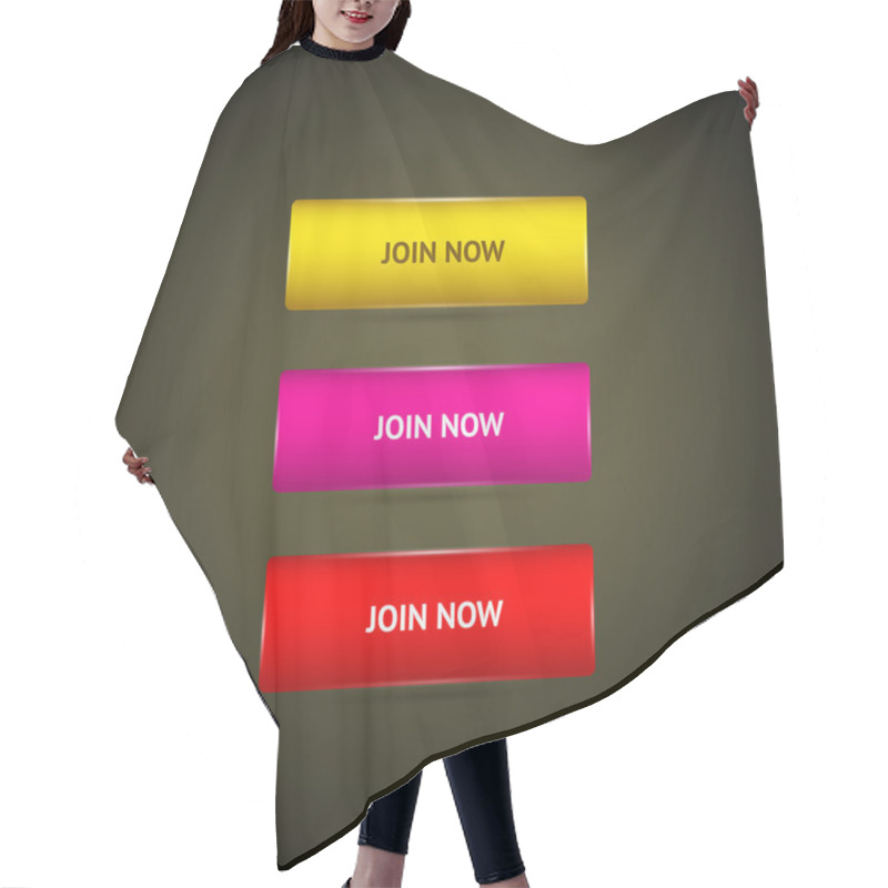 Personality  Join Now Buttons Collection. Hair Cutting Cape