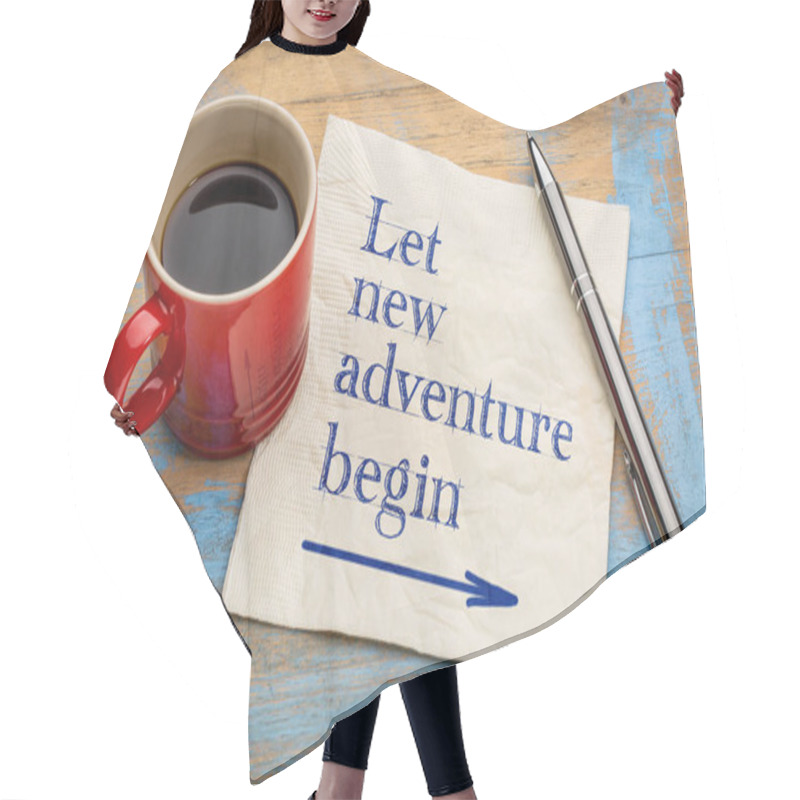 Personality  Let New Adventure Begin Napkin Concept Hair Cutting Cape