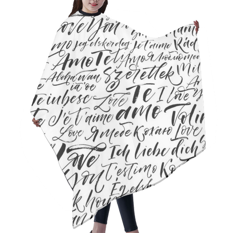 Personality  Seamless Pattern With I Love You Phrases In Different Languages. Hair Cutting Cape