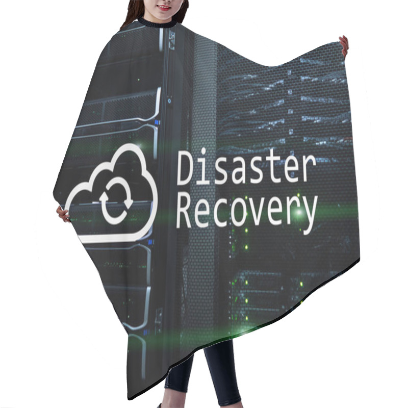 Personality  DIsaster Recovery. Data Loss Prevention. Server Room On Background. Hair Cutting Cape