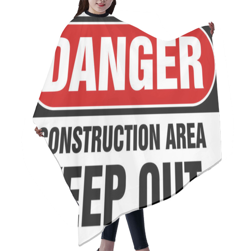 Personality  A Danger Keep Out Construction Warning Sign Fence Wall Signage Red Safety Illustration Hair Cutting Cape