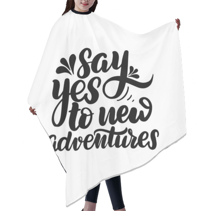 Personality  Say Yes To New Adventures Hair Cutting Cape