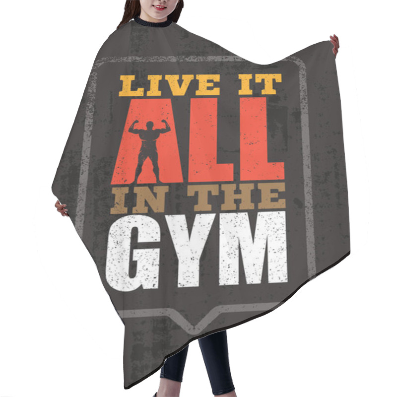 Personality  Live It All In The Gym Hair Cutting Cape