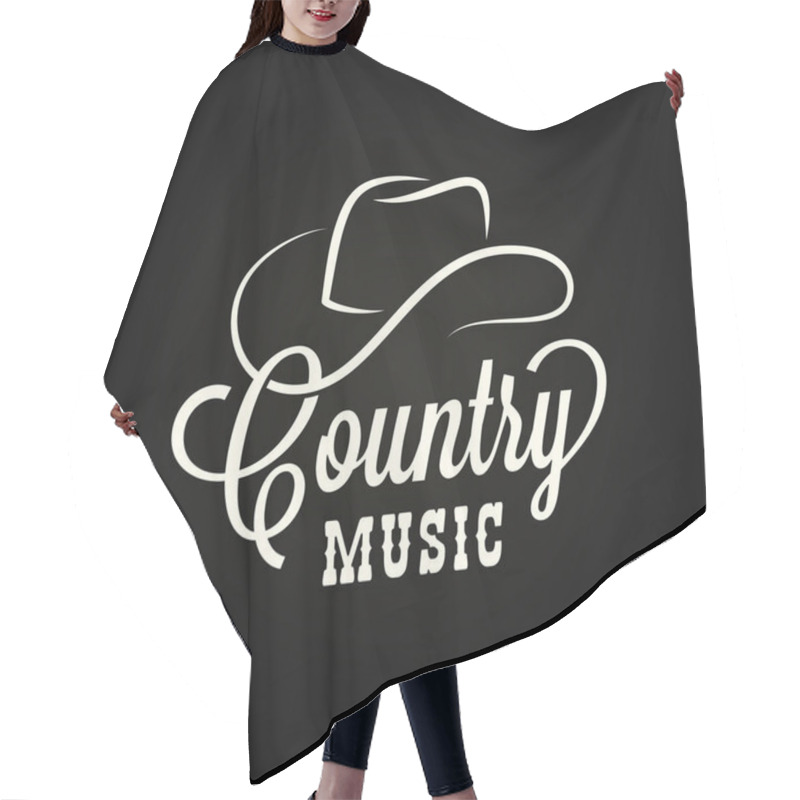 Personality  Country Music Sign. Cowboy Hat With Country Music Hair Cutting Cape