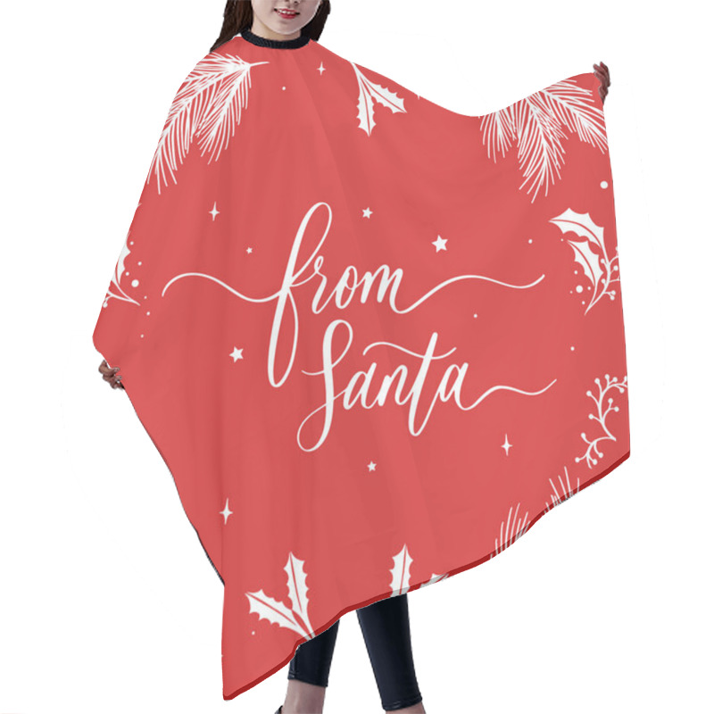 Personality  From Santa. Vector Text Calligraphic Lettering Design Card Template. Creative Typography For Holiday Greeting Gift Poster. Hair Cutting Cape