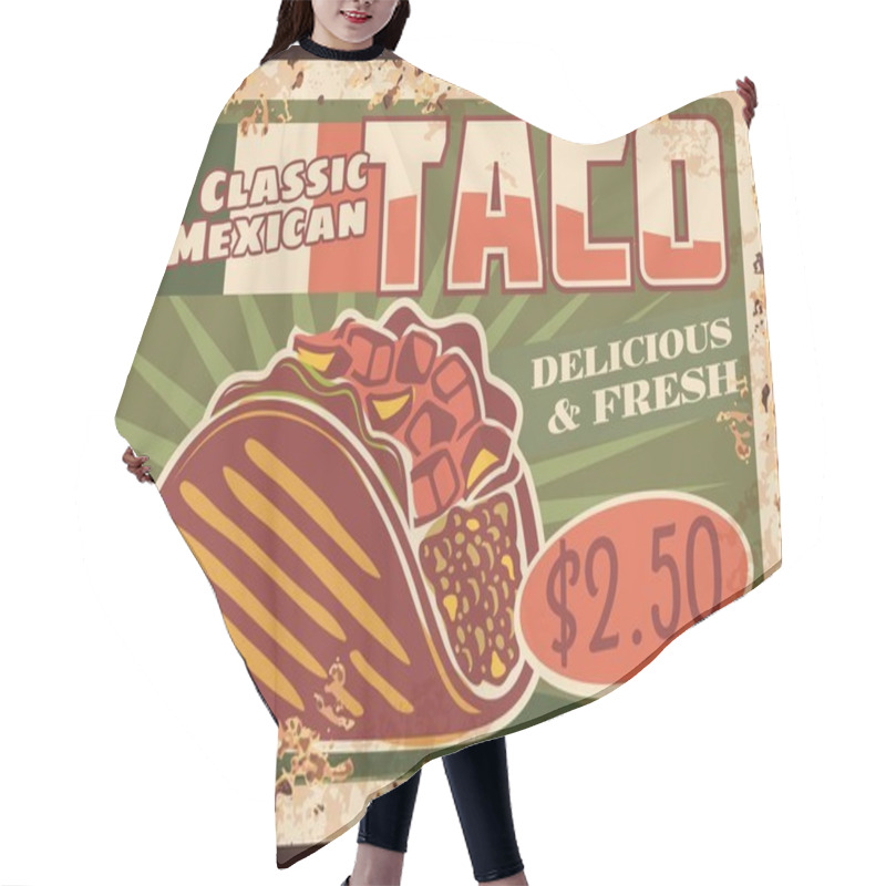 Personality  Taco, Fast Food Vector Design Of Mexican Cuisine. Rusty Metal Sign Board Of Corn Tortilla Sandwich With Fillings Of Meat, Cheese And Vegetables, Chilli Salsa, Avocado Guacamole And Flag Of Mexico Hair Cutting Cape