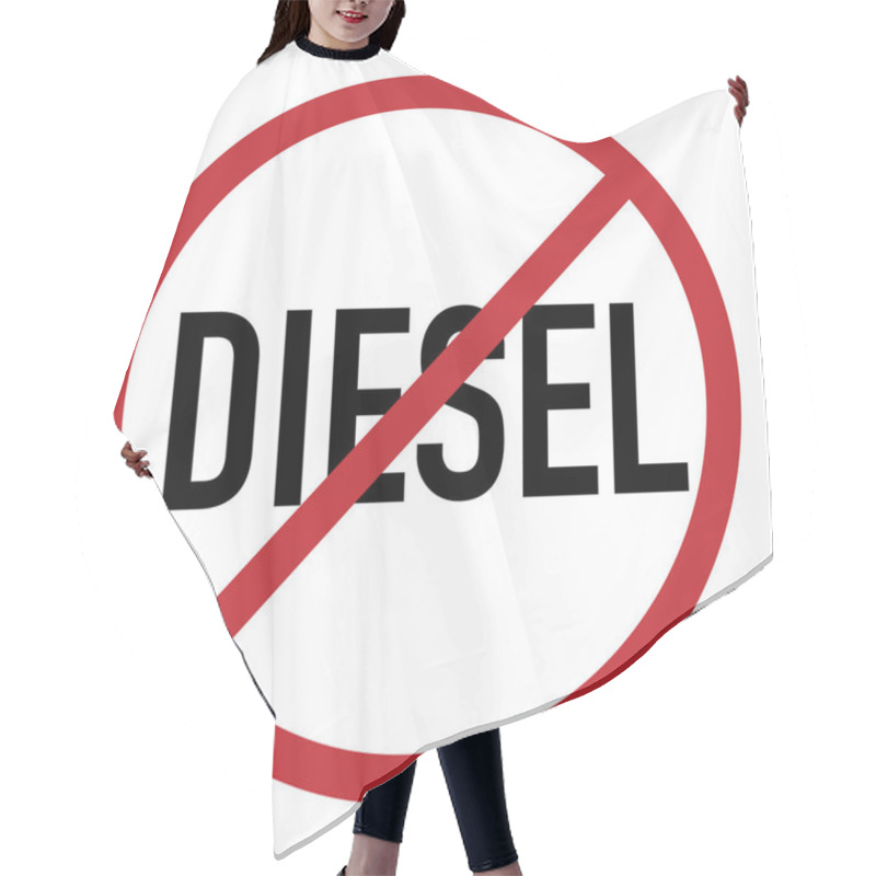 Personality  Diesel Prohibited Restriction Sign  Red Circle Vector Illustration Hair Cutting Cape