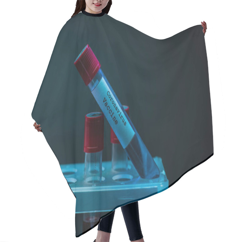 Personality  Sample Tubes With Blood Samples And Coronavirus Vaccine In Test Tube Rack On Dark  Hair Cutting Cape