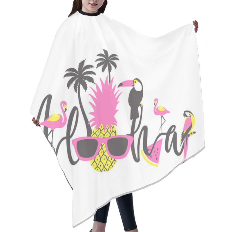 Personality  Aloha Summer Poster With Toucan, Flamingo, Parrot, Pineapple And Palm. Vector Illustration.  Hair Cutting Cape