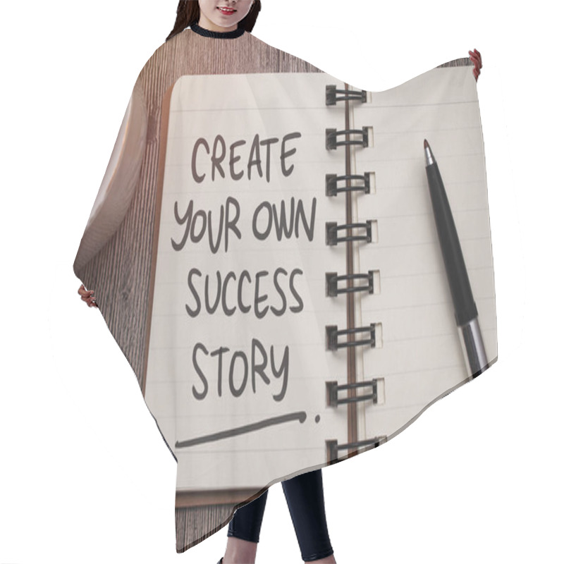 Personality  Create Your Own Success Story, Text Words Typography Written On Paper, Educational  Life And Business Motivational Inspirational Concept Hair Cutting Cape