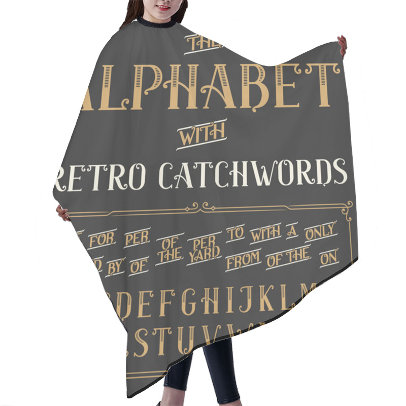 Personality  Retro Alphabet Vector Font With Catchwords. Hair Cutting Cape