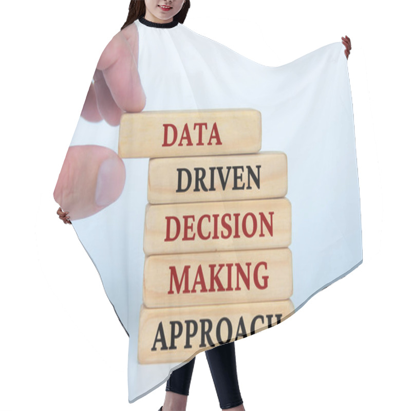 Personality  Hand Holding Wooden Block With Text Data Driven Decision Making Approach Text On Wooden Blocks. Business Culture And Operational Excellence Concept. Hair Cutting Cape