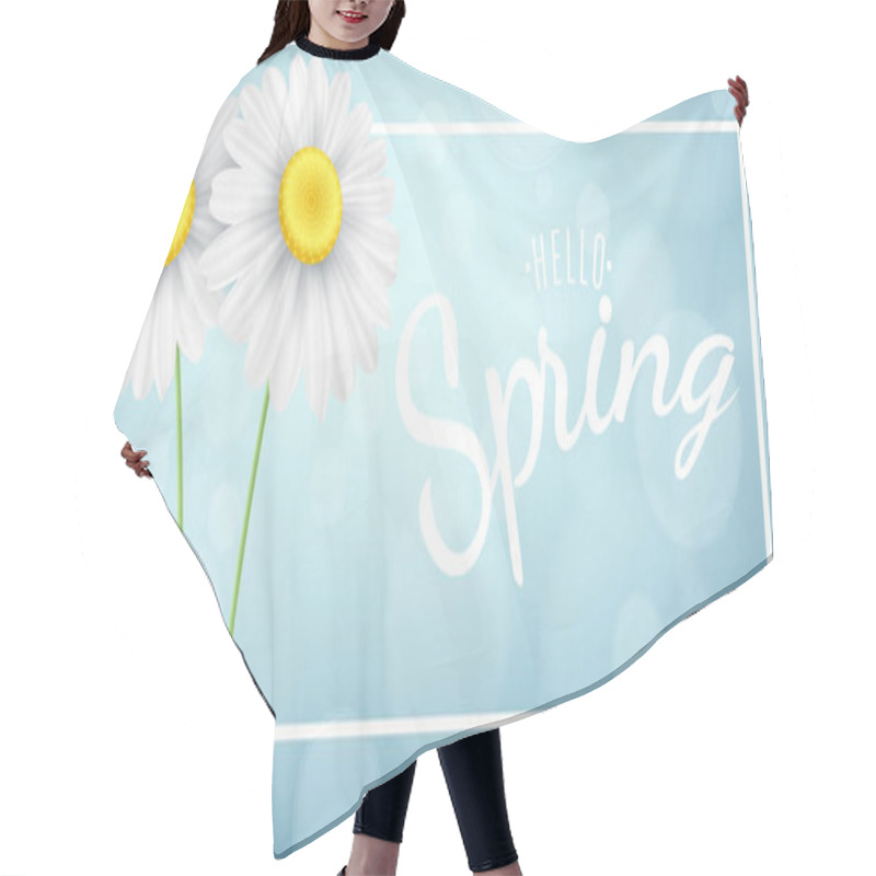 Personality  Spring Concept. Chamomile In White Frame Banner On The Background Of The Sun. Blue Bokeh Lights. Calligraphic Text. Hello Spring Phrase. Vector Illustration Hair Cutting Cape