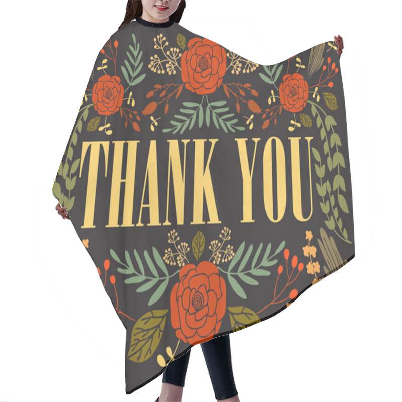 Personality  Words THANK YOU With  Flowers And Leaves Hair Cutting Cape