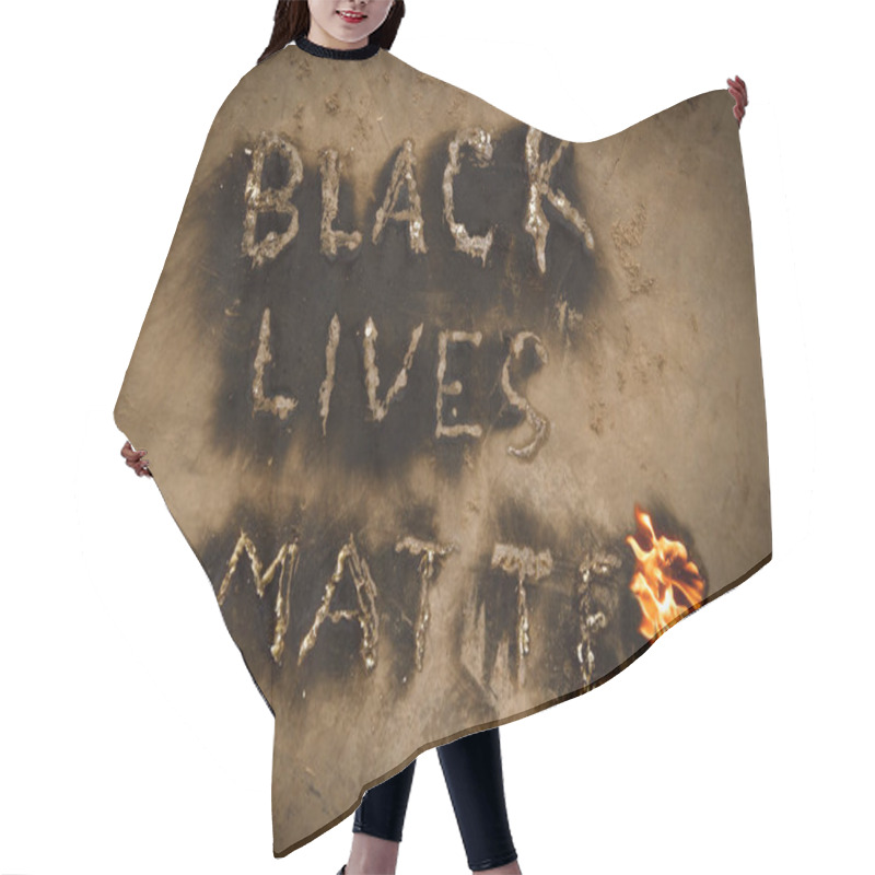 Personality  Black Lives Matter Text Slogan Fire Flames, Human Rights Protest Message Revealed By Black Powdered Soot From Flaming Letters, Black Lives Matter Worldwide Movement, End Racism Concept, Black History, End Racial Violence Against African Americans Hair Cutting Cape