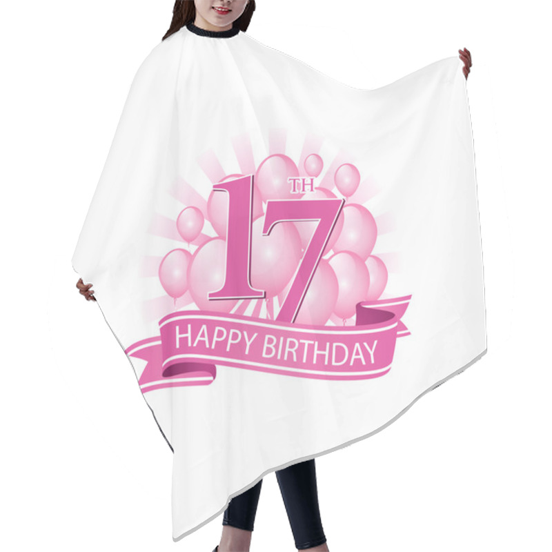 Personality  17th Pink Happy Birthday Logo With Balloons And Burst Of Light Hair Cutting Cape