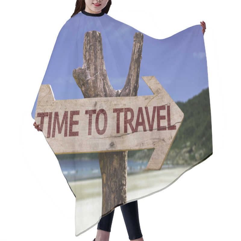 Personality  Time To Travel Wooden Sign With A Beach On Background Hair Cutting Cape