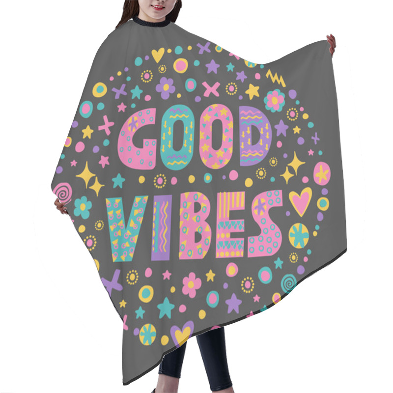 Personality  Word Art Good Vibes Hair Cutting Cape