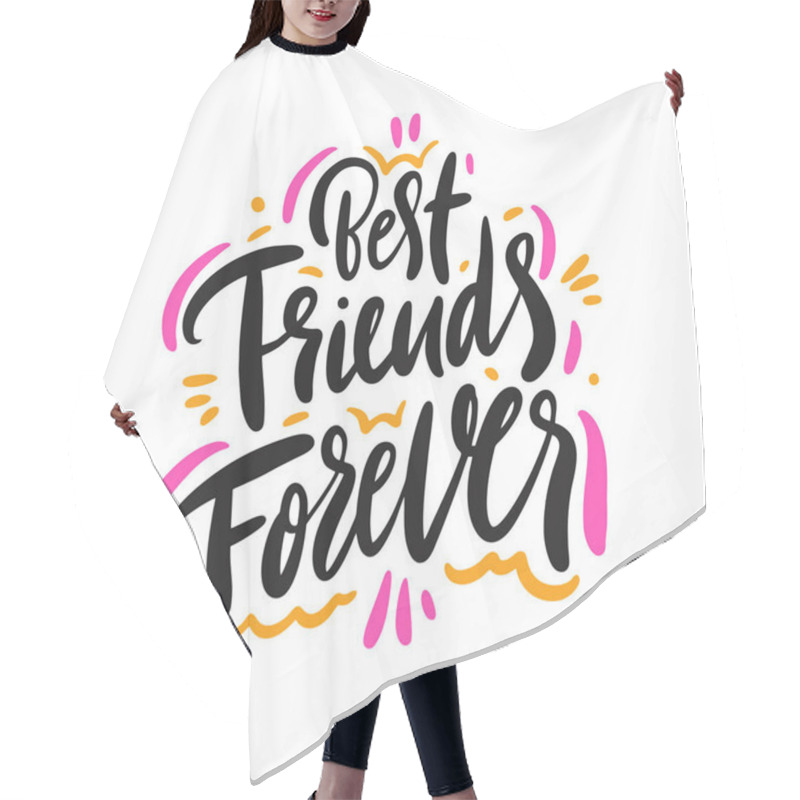 Personality  Best Friends Forever. Hand Drawn Vector Lettering. Isolated On White Background. Hair Cutting Cape