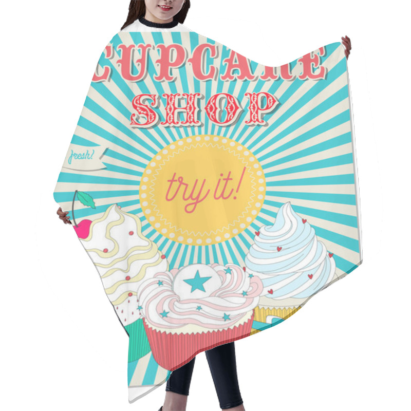 Personality  Poster In Retro Design With Delicious Cupcakes Hair Cutting Cape