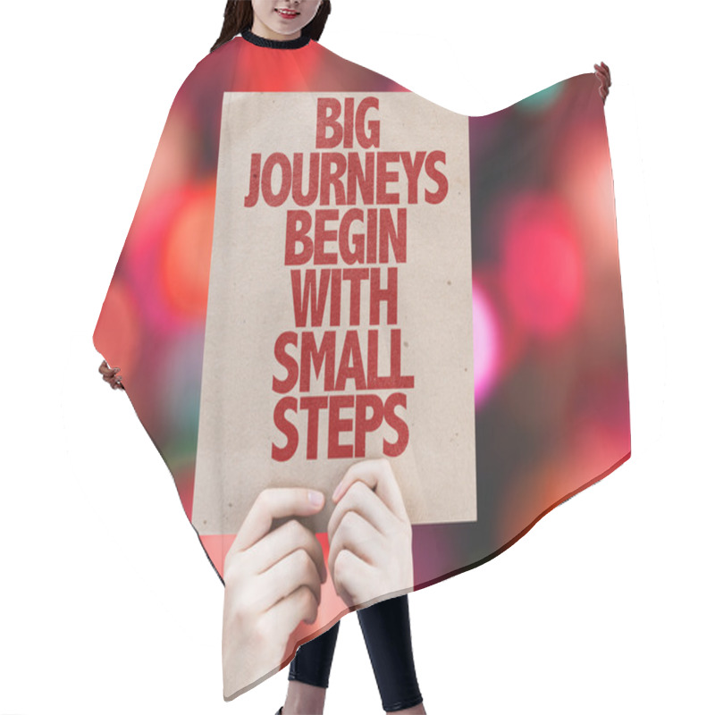 Personality  Big Journeys Begin With Small Steps Cardboard Hair Cutting Cape