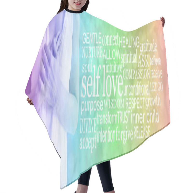 Personality  Words Associated With Self Love Feminine Rainbow Banner - Female In White Robe With Hands Across Heart Beside A SELF LOVE Word Cloud Against A Rainbow Coloured Bokeh Background Hair Cutting Cape