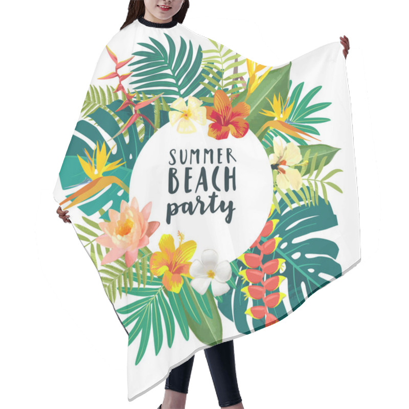 Personality  Summer Beach Party Calligraphy Card. Summertime Postcard With Exotic Tropical Leaves, Flowers. Round Frame Jungle Bird Of Paradise Background. Bright Colors. Hawaiian Beach Style Template Hair Cutting Cape