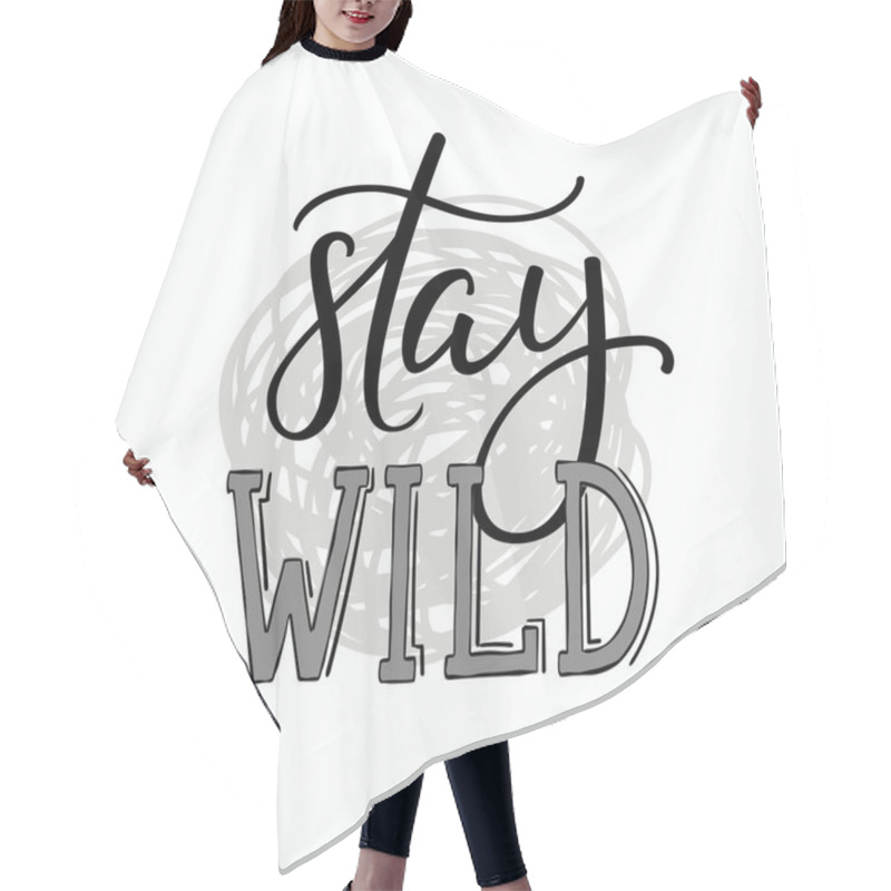 Personality  Wild Life Style Inspiration Quotes Lettering Hair Cutting Cape