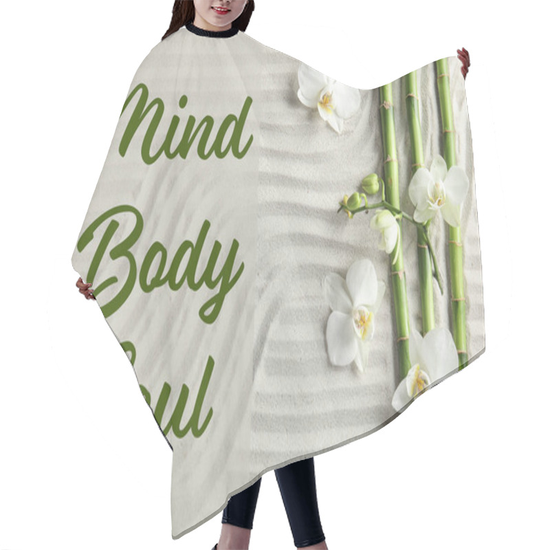 Personality  Flat Lay Composition Of Bamboo Stems With Orchid Flowers And Text Mind, Body, Soul On Sand. Zen Garden Hair Cutting Cape