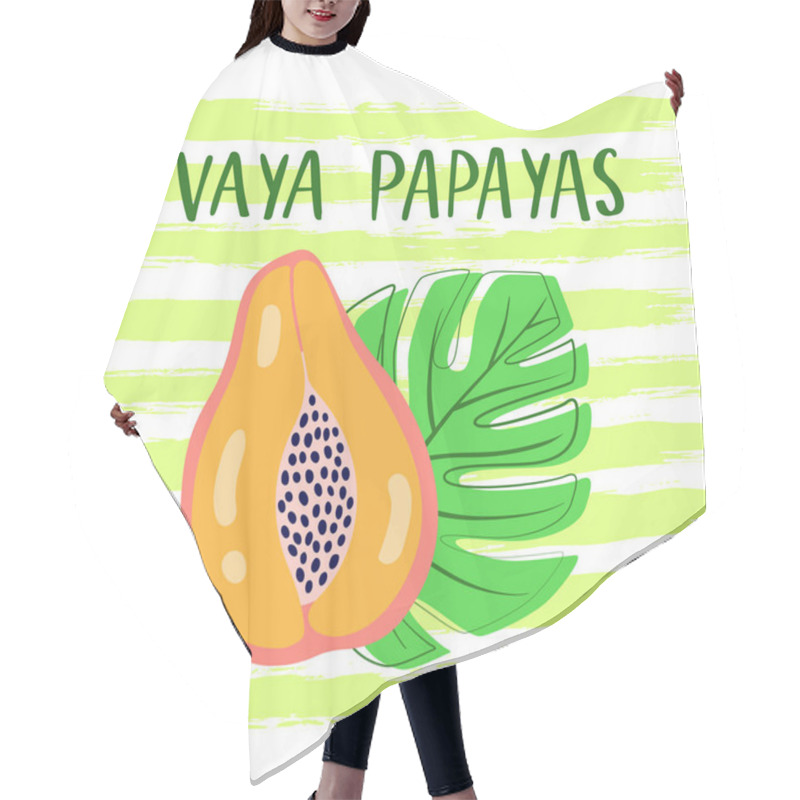 Personality  Vaya Papayas Vector Poster With Lettering. Slogan In Spanish. Summer Graphic Background. Vector Illustration Papaya Fruit, Palm Leaves On Grunge Brush Stroke Isolated On White Background. Hair Cutting Cape