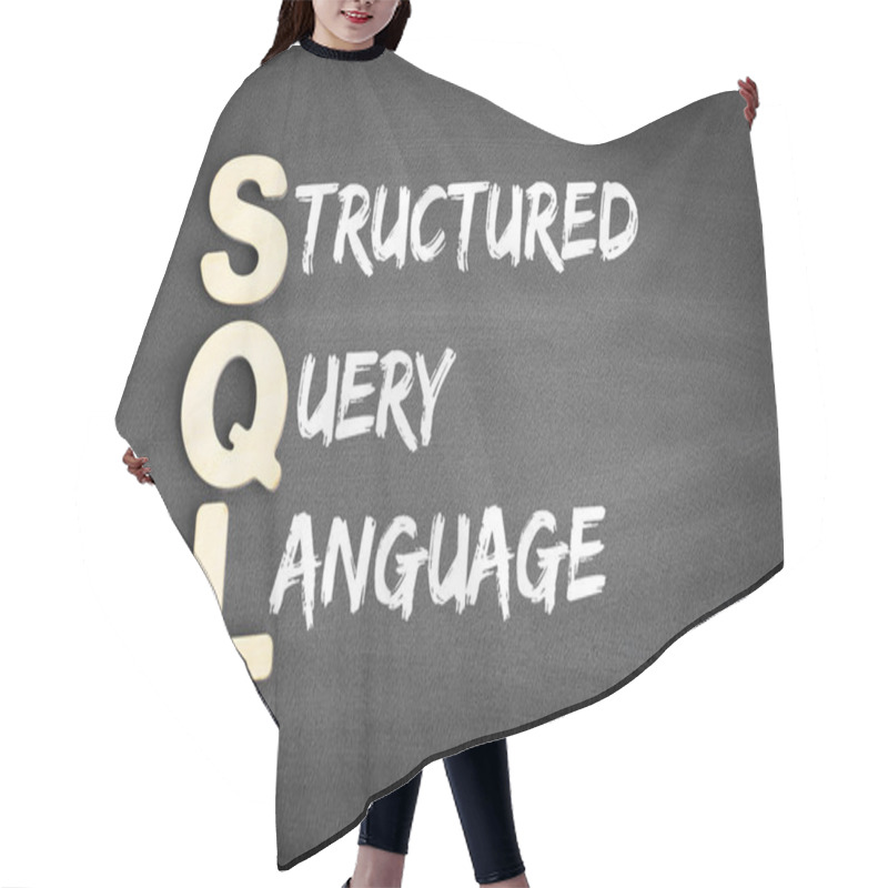 Personality  SQL - Acronym On Blackboard Hair Cutting Cape