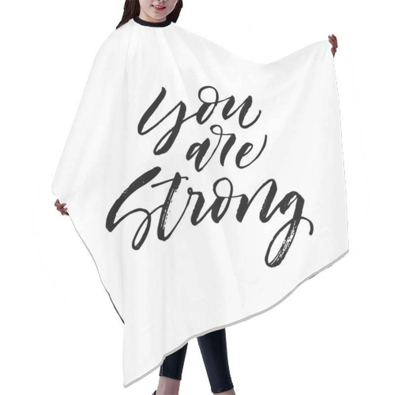 Personality  You Are Strong Phrase Hair Cutting Cape