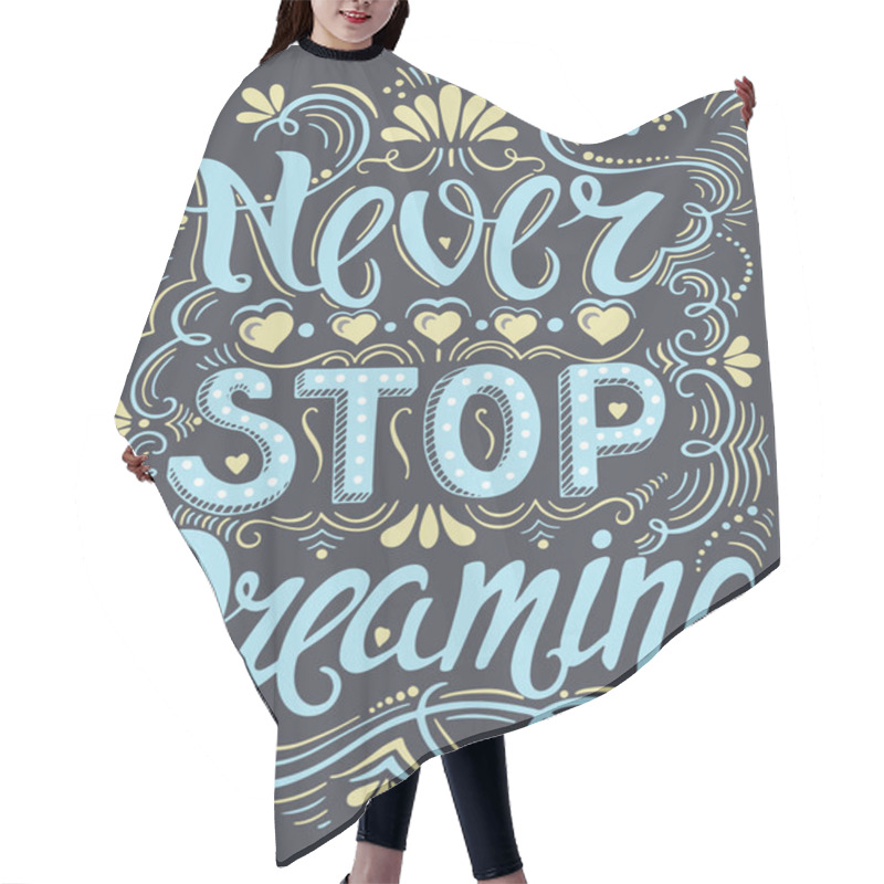 Personality  Never Stop Dreaming Hair Cutting Cape