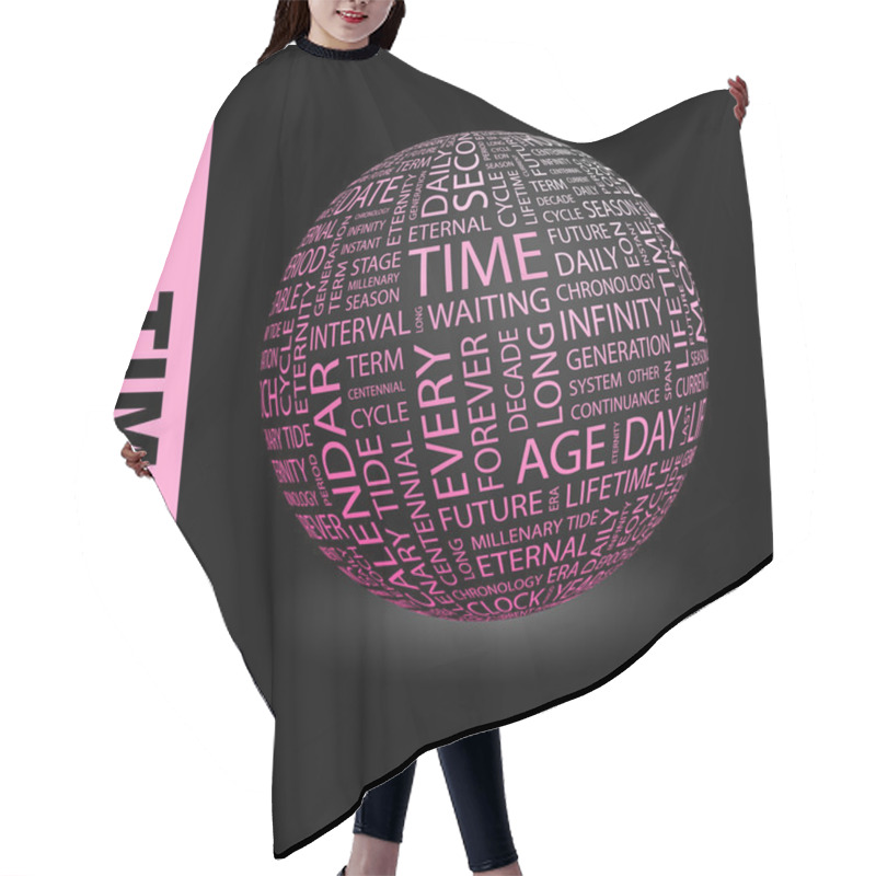 Personality  TIME. Globe With Different Association Terms. Hair Cutting Cape