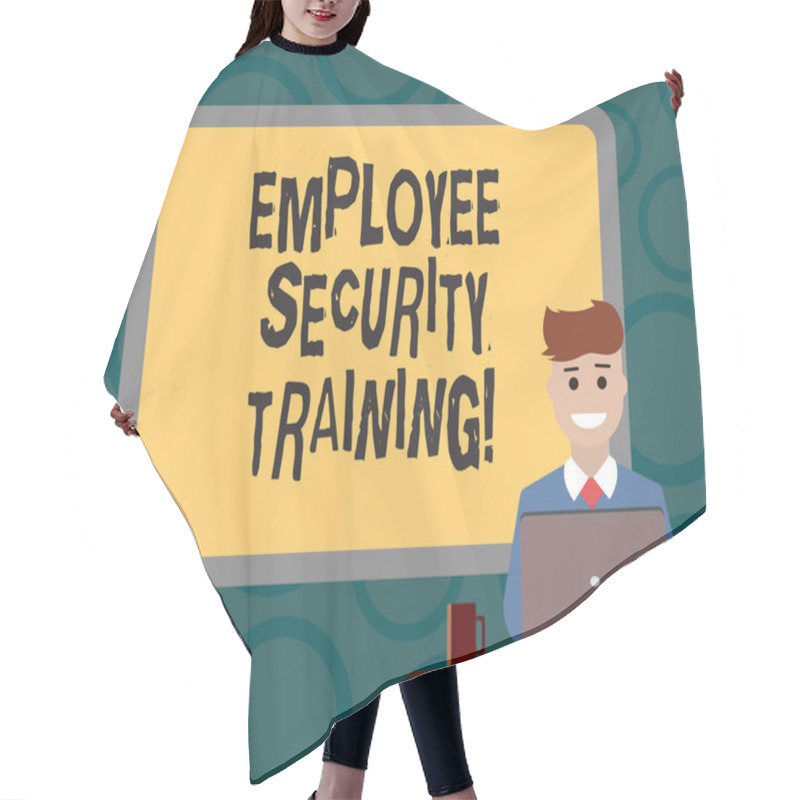 Personality  Writing Note Showing Employee Security Training. Business Photo Showcasing Educating Employees About Computer Security Bordered Board Behind Man Sitting Smiling With Laptop Mug On Desk. Hair Cutting Cape