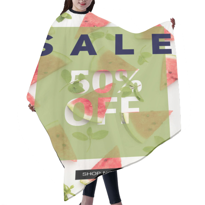 Personality  Top View Of Watermelon Slices And Mint Leaves Isolated On White, With Sale And Fifty Percents Discount Hair Cutting Cape